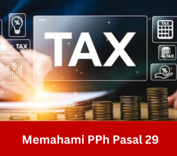 Memahami PPh Pasal 29