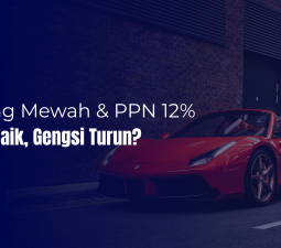Pengaruh Kenaikan Tarif PPN 12 Persen terhadap Barang Mewah