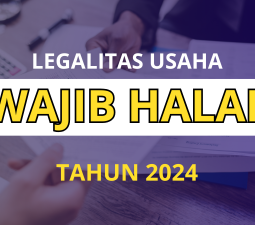 2024 Pelaku Usaha Wajib Sertifikat Halal!!