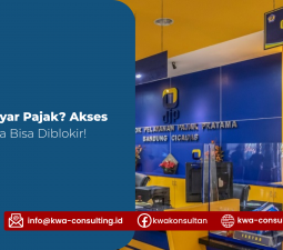 Telat Bayar Pajak? Akses Usaha Bisa Diblokir!