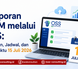 Pelaporan LKPM Juli 2026 Resmi Dibuka, Simak Jadwal dan Ketentuannya Batas Waktu 15 Juli 2026