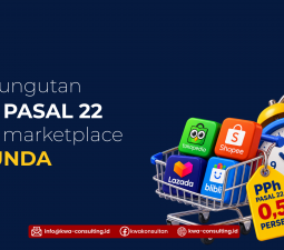 Resmi Ditunda! Pemungutan PPh 22 Marketplace Mundur